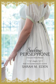 Title: Seeking Persephone, Author: Sarah M. Eden