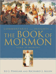 Title: Commentaries and Insights on the Book of Mormon Vol 2, Author: Ed J. Pinegar