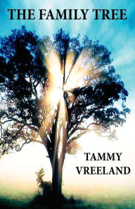 Title: The Family Tree, Author: Tammy Vreeland