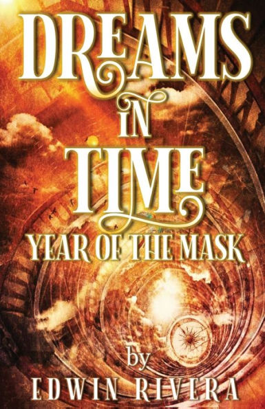 Dreams Time - Year of the Mask