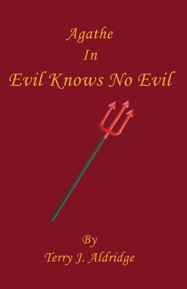 Evil Knows No