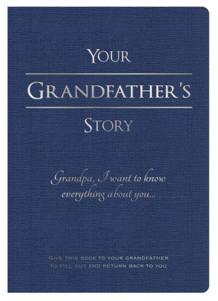 Your Grandfather's Story