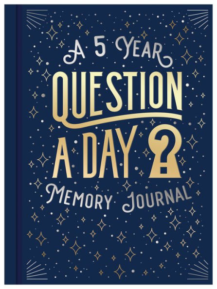 Question A Day - A 5 Year Memory Journal