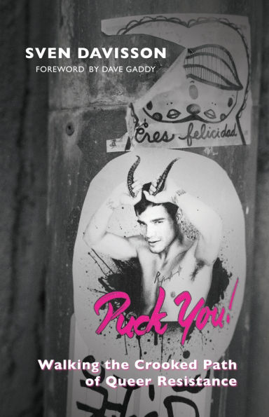 Puck You!: The Crooked Path of Queer Resistance