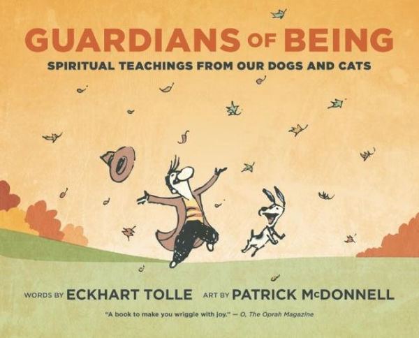 Guardians of Being: Spiritual Teachings from Our Dogs and Cats