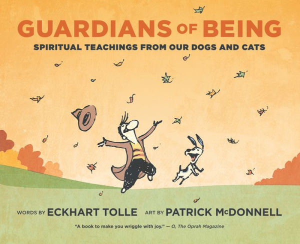 Guardians of Being: Spiritual Teachings from Our Dogs and Cats