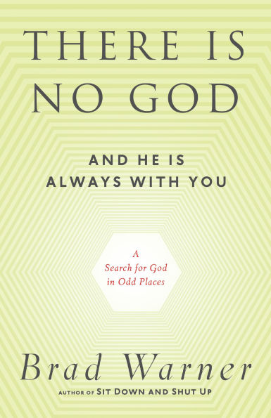 There Is No God and He Always with You: A Search for Odd Places