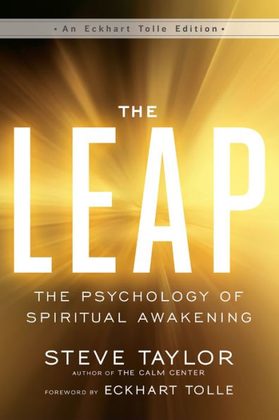 The Leap: The Psychology of Spiritual Awakening