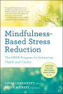 Mindfulness-Based Stress Reduction: The MBSR Program for Enhancing Health and Vitality