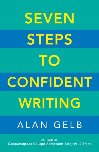 Seven Steps to Confident Writing