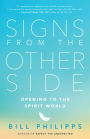 Signs from the Other Side: Opening to the Spirit World