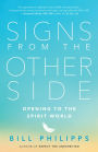 Signs from the Other Side: Opening to the Spirit World