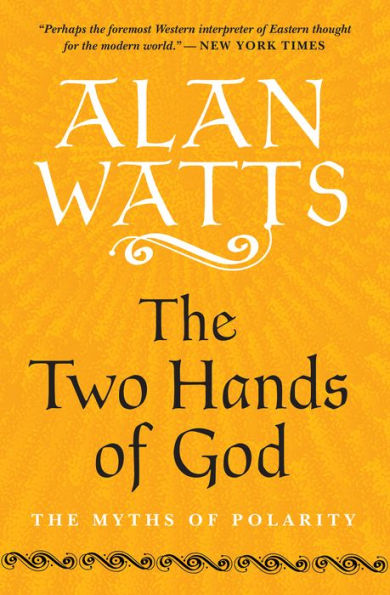 The Two Hands of God: The Myths of Polarity