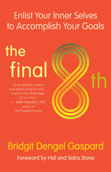 The Final 8th: Enlist Your Inner Selves to Accomplish Goals