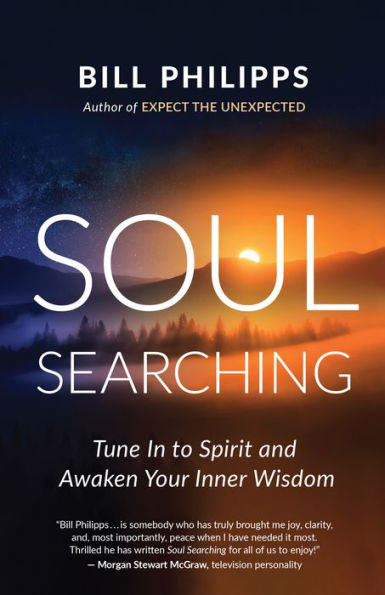 Soul Searching: Tune to Spirit and Awaken Your Inner Wisdom