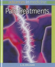 Title: Pain Treatments, Author: L. H. Colligan