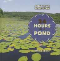 Title: 24 Hours in a Pond, Author: Virginia Schomp