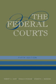 Title: The Federal Courts / Edition 5, Author: Robert A. Carp