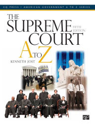 Title: The Supreme Court A to Z, Author: Kenneth W. Jost