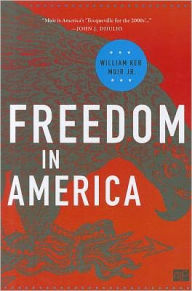 Title: Freedom in America / Edition 1, Author: William Ker Muir