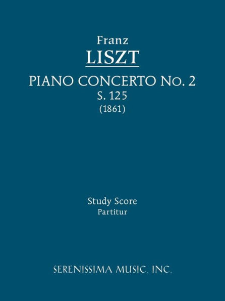 Piano Concerto No.2, S.125: Study score