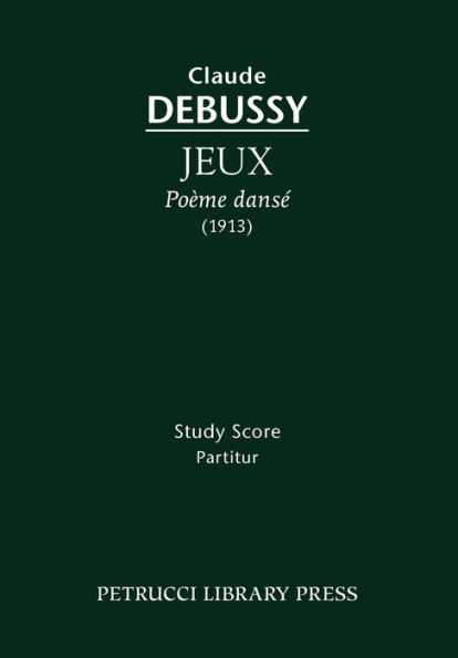 Jeux, Poème dansé: Study score