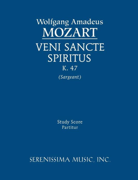 Veni Sancte Spiritus, K.47: Study score