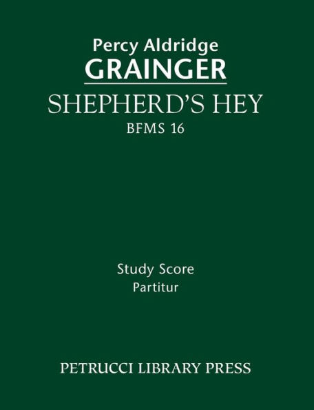 Shepherd's Hey, BFMS 16: Study score