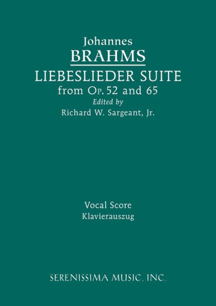 Liebeslieder Suite from Opp.52 and 65: Vocal score