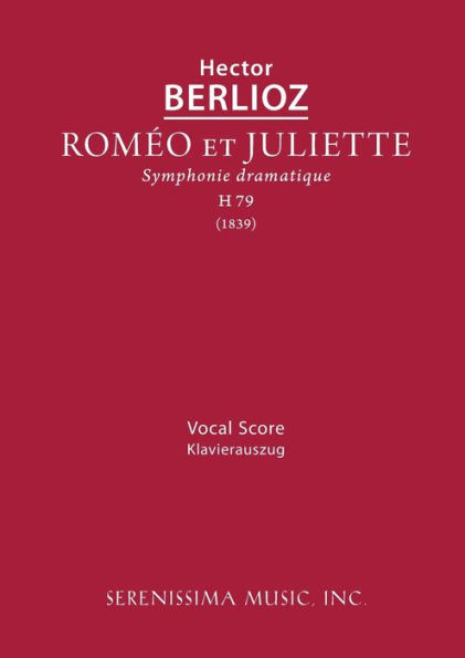 Romeo et Juliette, H 79: Vocal score