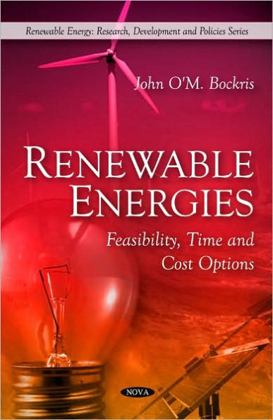 Renewable Energies: Feasibility, Time and Cost Options