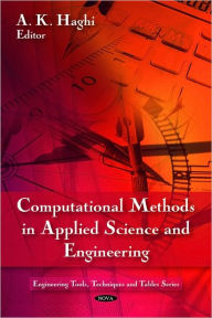 Title: Computational Methods in Applied Science and Engineering, Author: A.K. Haghi