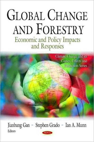 Global's Change and Forestry: Economic and Policy Impacts and Responses