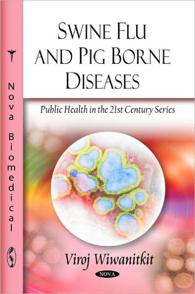 Swine Flu and Pig Borne Diseases