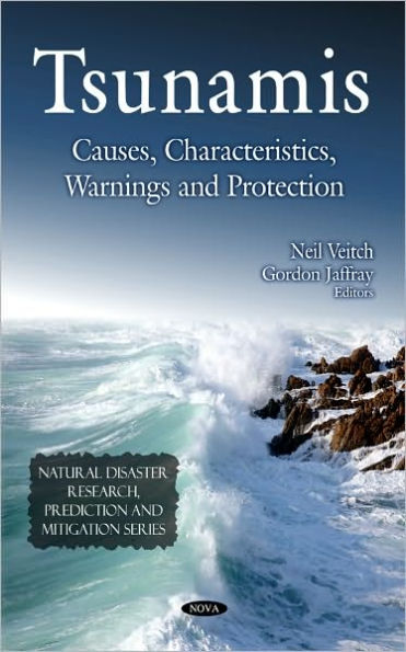 Tsunamis: Causes, Characteristics, Warnings and Protection