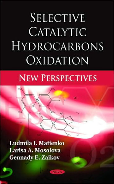 Selective Catalytic Hydrocarbons Oxidation: New Perspectives