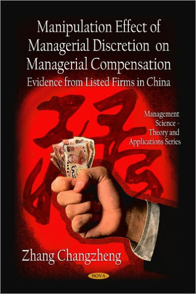 Manipulation Effect of Managerial Discretion on Managerial Compensation: Evidence from Listed Firms in China