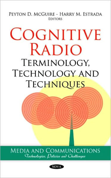 Cognitive Radio: Terminology, Technology and Techniques