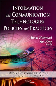 Title: Information and Communication Technologies Policies and Practices, Author: Almas Heshmati