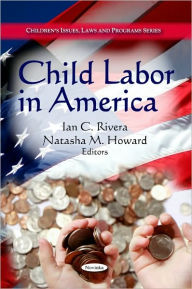 Title: Child Labor in America, Author: Ian C. Rivera