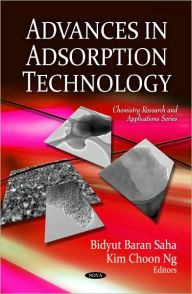 Title: Advances in Adsorption Technology, Author: Kim Choon Ng