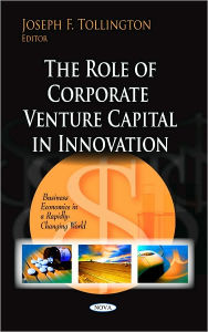 Title: The Role of Corporate Venture Capital in Innovation, Author: Joseph F. Tollington