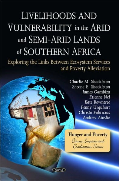 Livelihoods and Vulnerability in the Arid and Semi-Arid Lands of Southern Africa