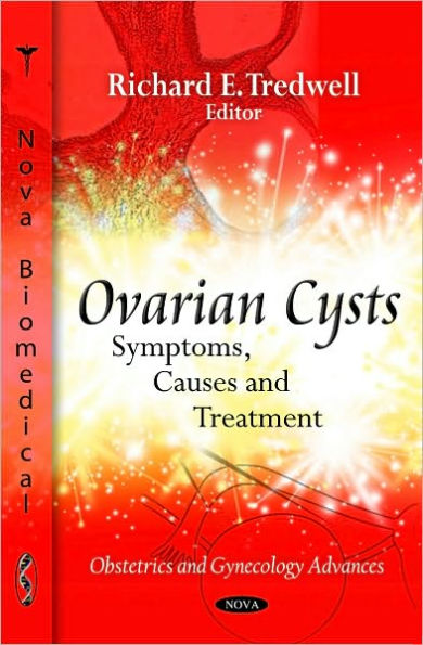 Ovarian Cysts: Symptoms, Causes and Treatment
