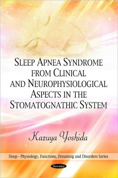 Sleep Apnea Syndrome in the Stomatognathic System