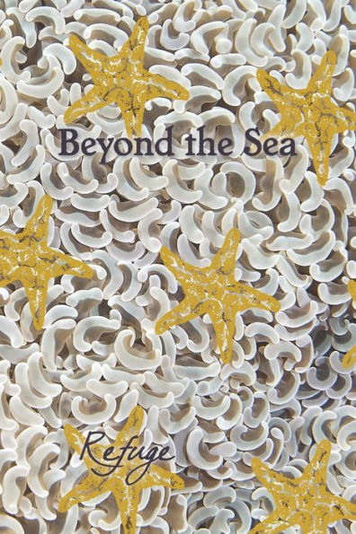 Beyond the Sea: Refuge