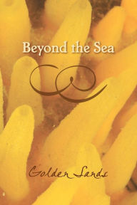 Title: Beyond the Sea: Golden Sands, Author: Eber & Wein