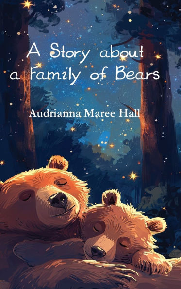 A Story about a Family of Bears