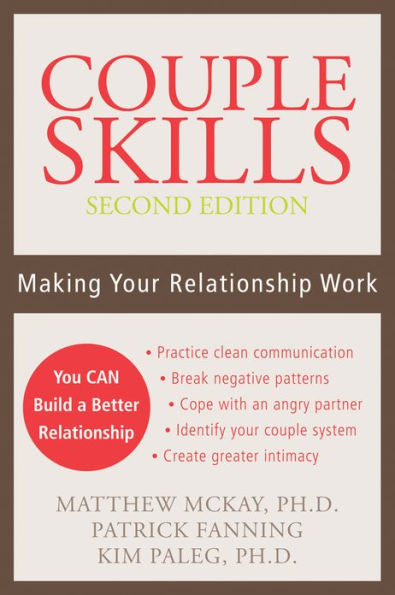 Couple Skills: Making Your Relationship Work