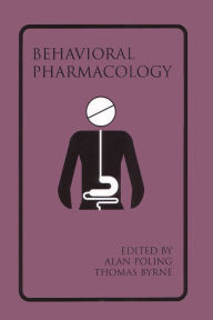 Title: Introduction to Behavioral Pharmacology, Author: Thomas Byrne PhD